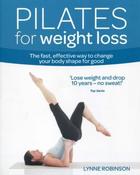 Lynne Robinson / Pilates for Weight Loss (Coffee Table Book) image