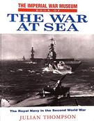 Julian Thompson / Imperial War Museum Book of the War at Sea (Coffee Table Book) image