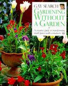 Gay Search / Gardening Without A Garden (Coffee Table Book) image