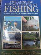 Gareth Purnell &amp; Alan Yates / The Concise Encyclopedia of Fishing (Coffee Table Book) image