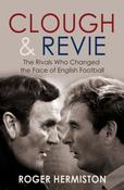 Roger Hermiston / Clough and Revie (Large Paperback) image