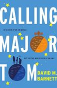 David M. Barnett / Calling Major Tom (Large Paperback) image