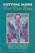Phyllis Krystal / Cutting More Ties That Bind (Large Paperback) image