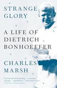 Charles Marsh / Strange Glory (Large Paperback) image