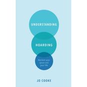 Jo Cooke / Understanding Hoarding (Large Paperback) image