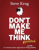Steve Krug / Don't Make Me Think, Revisited (Coffee Table Book) image