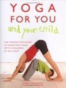 Mark Singleton / Yoga for Your and Your Child (Children's Coffee Table book) image