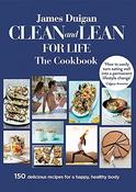 James Duigan / Clean and Lean for Life: The Cookbook (Coffee Table Book) image