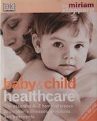 Miriam Stoppard / Baby &amp; Child Healthcare (Coffee Table Book) image