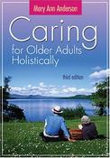 Mary Ann Anderson / Caring for Older Adults Holistically (Coffee Table Book) image