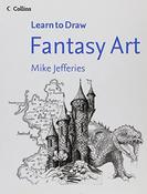 Mike Jefferies / Fantasy Art (Collins Learn to Draw) (Coffee Table Book) image
