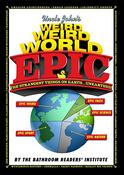 Bathroom Readers' Institute / Uncle John's Weird Weird World: EPIC (Coffee Table Book) image