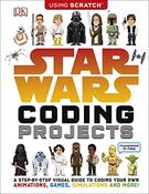 Star Wars Coding Projects: A Step-by-Step Visual Guide to Coding Your Own Animations, Games, Simulations and More (Children's Coffee Table book)