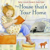 Sally Lloyd-Jones / The House That's Your Home (Children's Coffee Table book) image