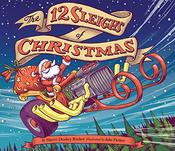 Sherri Duskey Rinker / The 12 Sleighs of Christmas (Children's Coffee Table book)