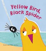 Dosh Archer / Yellow Bird, Black Spider (Children's Coffee Table book) image