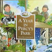 Nick Butterworth / A Year in Percy's Park (Children's Coffee Table book) image