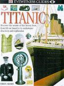 DK / DK Eyewitness Guides: Titanic (Children's Coffee Table book) image