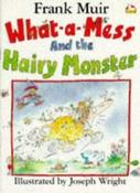 Frank Muir / What-a-mess and the Hairy Monster (Children's Coffee Table book) image