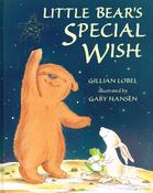 Gillian Lobel / Little Bear's Special Wish (Children's Coffee Table book) image