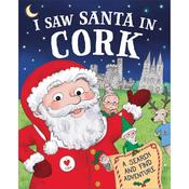 J.D. Green / I Saw Santa in Cork (Children's Coffee Table book) image