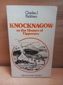 Charles J Kickham - Knocknagow or The Homes of Tipperary ( First Published 1879) Mercier PB Edition, 1978 ( ABRIDGED VERSION) image