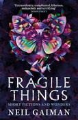 Neil Gaiman / Fragile Things: Short Fictions and Wonders image