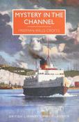 Freeman Wills Crofts / Mystery in the Channel image