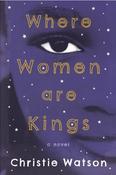 Christie Watson / Where Women are Kings image
