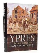 Ian Beckett / Ypres: The First Battle 1914 image