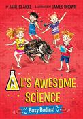 Jane Clarke / Al's Awesome Science: Busy Bodies! image