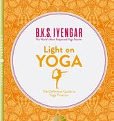 B. K. S. Iyengar / Light on Yoga: The Definitive Guide to Yoga Practice (Coffee Table Book) image