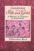 Thomasina Beck / Gardening with Silk and Gold (Coffee Table Book) image