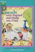 Dorris Reynolds / When Peacocks Were Roasted (Coffee Table Book) image