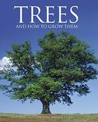 Margaret Lipscombe / Trees and how to grow them (Coffee Table Book) image