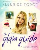 Fleur De Force / The Glam Guide (Coffee Table Book) image