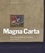 Nicholas Vincent / Magna Carta: The Foundation of Freedom 1215-2015 (Coffee Table Book) image