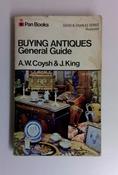 Arthur Wilfred Coysh / Buying Antiques (Vintage Paperback)