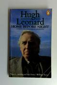 Hugh Leonard / Home Before Night (Vintage Paperback) (1)
