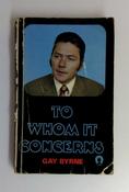 Gay Byrne / To Whom It Concerns (Vintage Paperback) (1) image