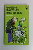 Norman Hunter / Professor Branestawm Round the Bend (Vintage Paperback) image
