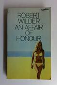 Robert Wilder / An Affair of Honour (Vintage Paperback) image