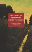 Gregor Von Rezzori / The Snows of Yesteryear (Large Paperback) image
