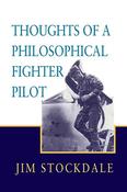 James B. Stockdale / Thoughts of a Philosphical Fighter Pilot (Large Paperback) image
