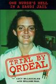 Lucy Mclauchlan / Trial by Ordeal (Large Paperback)
