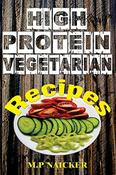 M. P. Naicker / High Protein Vegetarian Recipes (Large Paperback) image