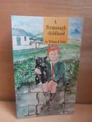 William K. Parke - A Fermanagh Childhood - PB - 1988 image