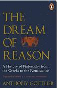 Anthony Gottlieb / The Dream of Reason