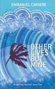 Emmanuel Carrere / Other Lives But Mine image