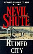 Nevil Shute / Ruined City image